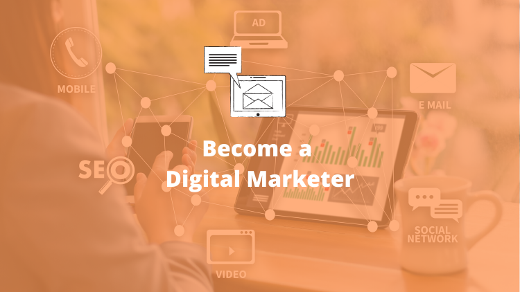 Become a digital marketer